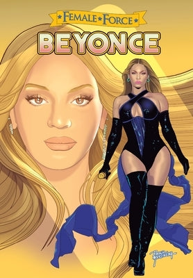 Female Force Beyonc? the Graphic novel by Frizell, Michael