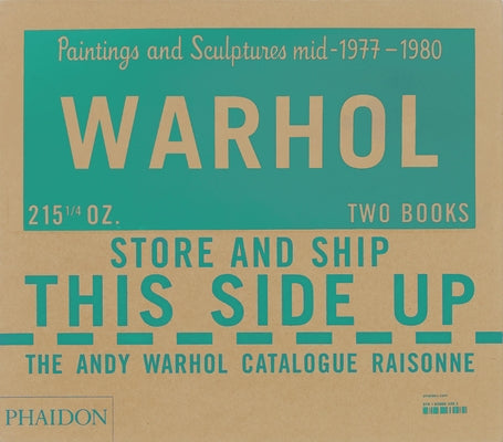 The Andy Warhol Catalogue Raisonné: Paintings and Sculptures Mid-1977-1980 (Volume 6) by The Andy Warhol Foundation