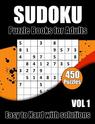 Sudoku Puzzles Easy to Hard: 450 Sudokus puzzle book for adults With Full Solutions by Publishing, Lotfi