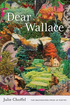 Dear Wallace by Choffel, Julie