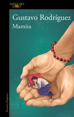 Mamita / Mommy by RodrÃ­guez, Gustavo