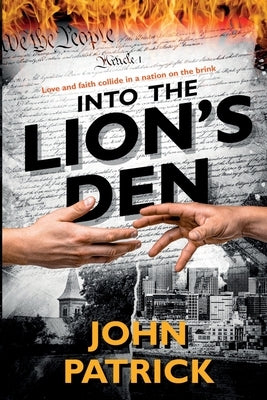 Into the Lion's Den by Patrick, John