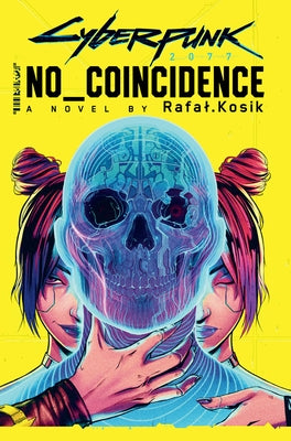 Cyberpunk 2077: No Coincidence by Kosik, Rafal