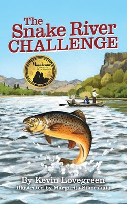 The Snake River Challenge by Lovegreen, Kevin