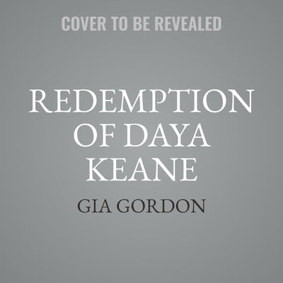 Redemption of Daya Keane by Gordon, Gia