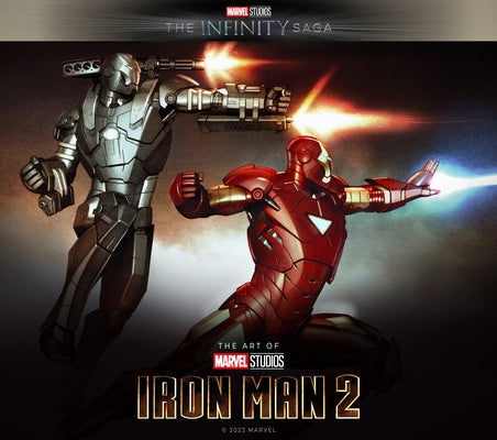 Marvel Studios' the Infinity Saga - Iron Man: The Art of Iron Man 2 by Barber, John
