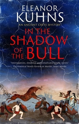 In the Shadow of the Bull by Kuhns, Eleanor