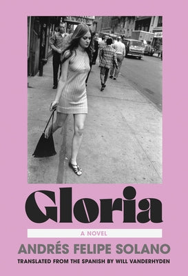 Gloria by Solano, Andr?s Felipe