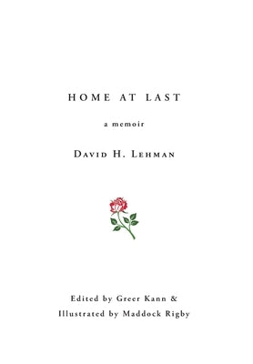 Home at Last: a memoir by Lehman, David H.