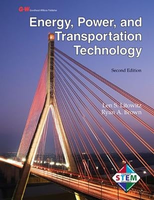 Energy, Power, and Transportation Technology by Litowitz, Len S.