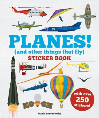 Planes! Sticker Book: (And Other Things That Fly) by Davies, Bryony