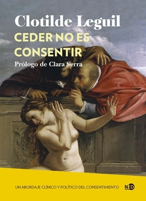 Ceder No Es Consentir by Leguile, Clotilde