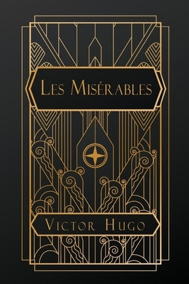 Les Mis?rables by Hugo, Victor