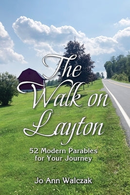 The Walk on Layton by Walczak, Jo Ann