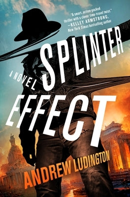 Splinter Effect by Ludington, Andrew