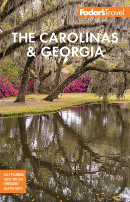 Fodor's Carolinas & Georgia by Fodor's Travel Guides