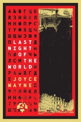 Last Night of the World by Wayne, Joyce