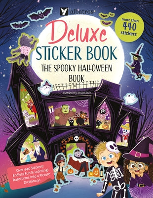 Deluxe Sticker Book: The Spooky Halloween Book by Sedlackova, Jana