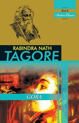 Gora by Tagore, Rabindranath