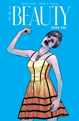 The Beauty Book One by Haun, Jeremy