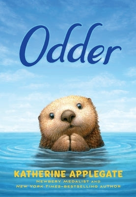 Odder: The Novel by Applegate, Katherine