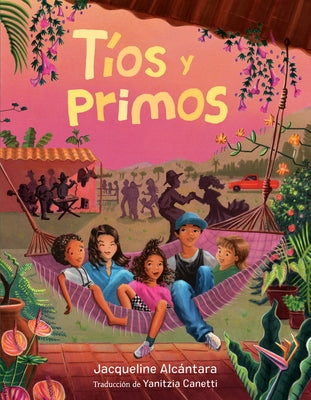 Tíos Y Primos (Tíos and Primos Spanish Edition) by AlcÃ¡ntara, Jacqueline