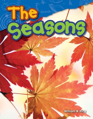 The Seasons by Rice, William