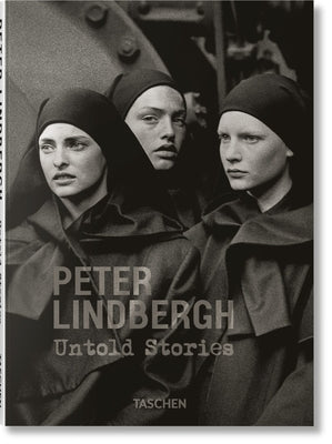 Peter Lindbergh. Untold Stories by Kr?mer, Felix