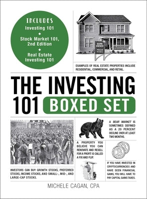 The Investing 101 Boxed Set: Includes Investing 101; Real Estate Investing 101; Stock Market 101, 2nd Edition by Cagan, Michele