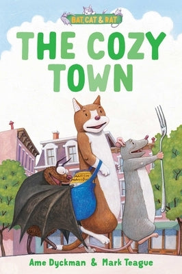 The Cozy Town: Three-And-A-Half Stories by Dyckman, Ame