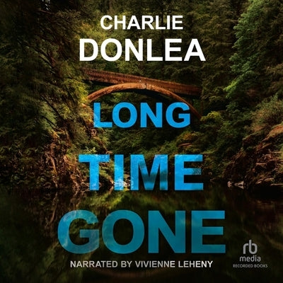 Long Time Gone by Donlea, Charlie