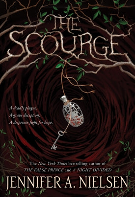 The Scourge by Nielsen, Jennifer A.