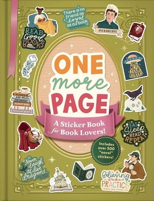 One More Page: A Sticker Book for Book Lovers! by Hughes, Katie