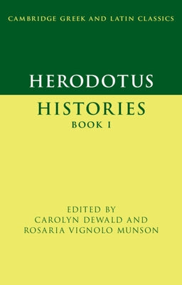 Herodotus: Histories Book I by Dewald, Carolyn