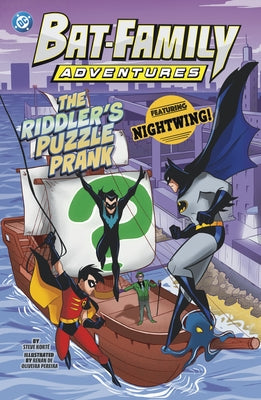 The Riddler's Puzzle Prank: Featuring Nightwing! by Kort&#195;&#169;, Steve