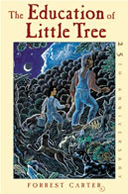 The Education of Little Tree by Carter, Forrest