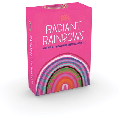 Radiant Rainbows Deck: 80 Heart-Healing Meditations by Swift, Jessica