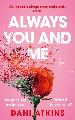 Always You and Me by Atkins, Dani