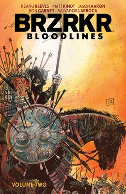 Brzrkr Bloodlines Vol. 2 by Reeves, Keanu