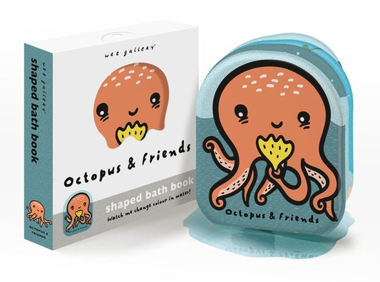 Octopus & Friends: Watch Me Change Color in Water! by Sajnani, Surya