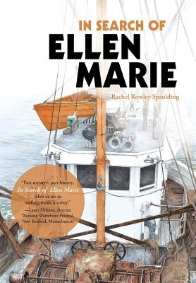 In Search of Ellen Marie by Spaulding, Rachel Rowley
