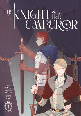 The Knight and Her Emperor, Volume 1 by G. M.