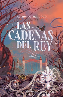 Las Cadenas del Rey (Saga Rey 2) / The King's Chains (King Saga 2) by Bernal Lobo, Karine