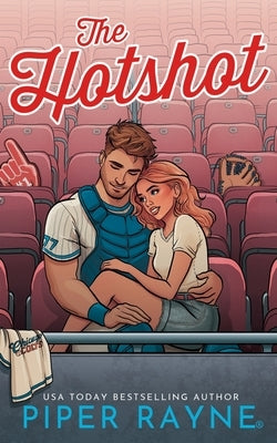 The Hotshot by Rayne, Piper