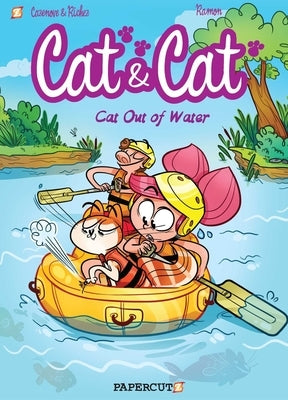 Cat and Cat #2: Cat Out of Water by Cazenove, Christophe