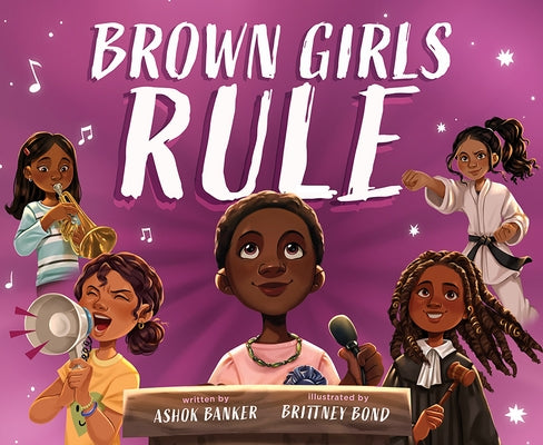 Brown Girls Rule by Banker, Ashok