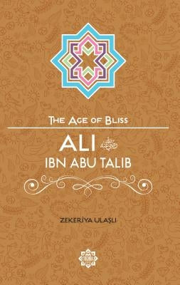 Ali Ibn ABI Talib by Ulasli, Zekeriya