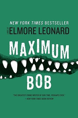Maximum Bob by Leonard, Elmore