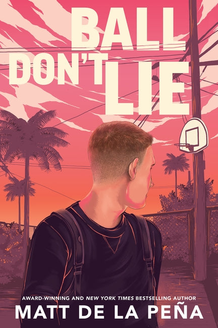 Ball Don't Lie by de la Pe&#241;a, Matt