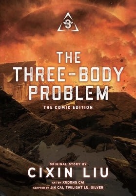 The Three-Body Problem, Vol. 3 (Comic): The Comic Edition by Liu, Cixin